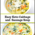 Two white bowls with the low carb sausage and vegetables soup and text overlay.