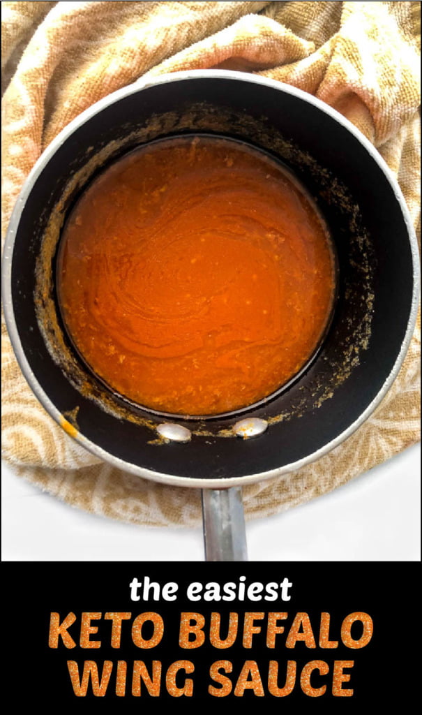 pan of keto buffalo sauce and text overlay