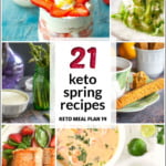 collage of keto spring recipes and text overlay