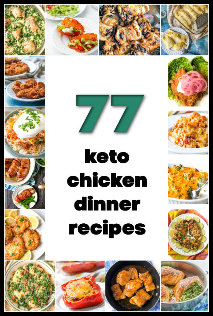 Collage of keto chicken dinner pictures with text overlay.