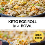 pan with keto egg roll in a bowl and text