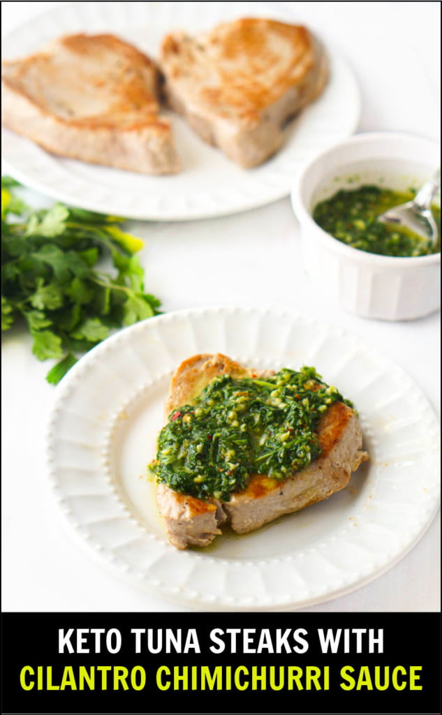 white plates with tuna steaks, cilantro and chimichurri sauce and text