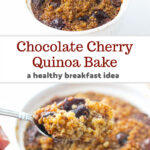 white ramekin with chocolate cherry baked quinoa breakfast with text