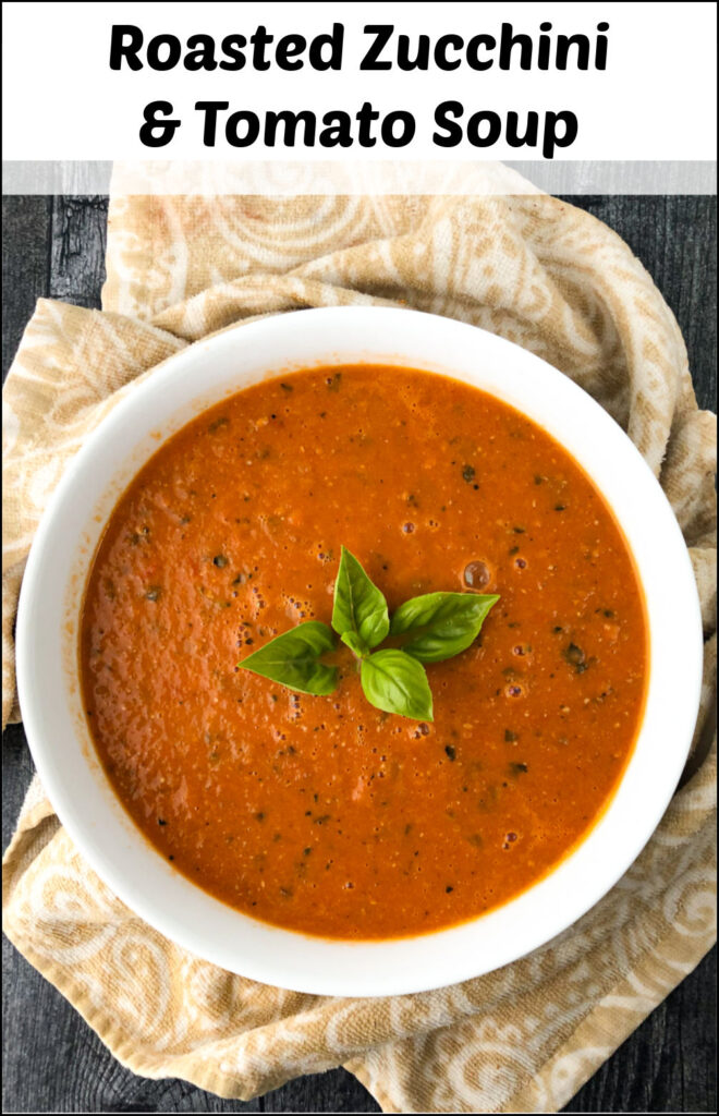 white bowl with zucchini tomato soup and text