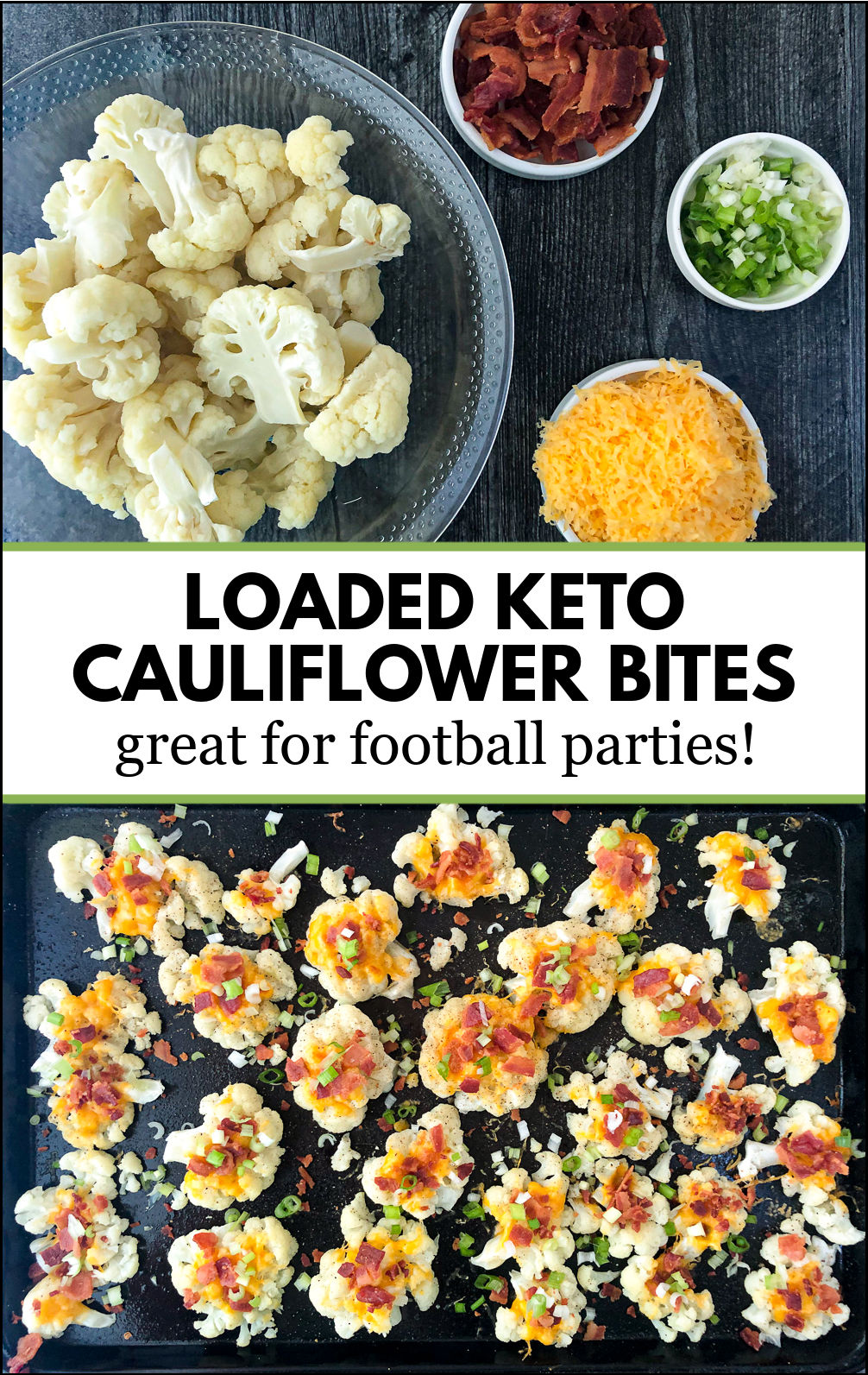 Loaded Keto Cauliflower Bites easy low carb snack or side dish!