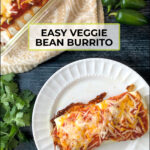 white plate with veggie bean burrito and text