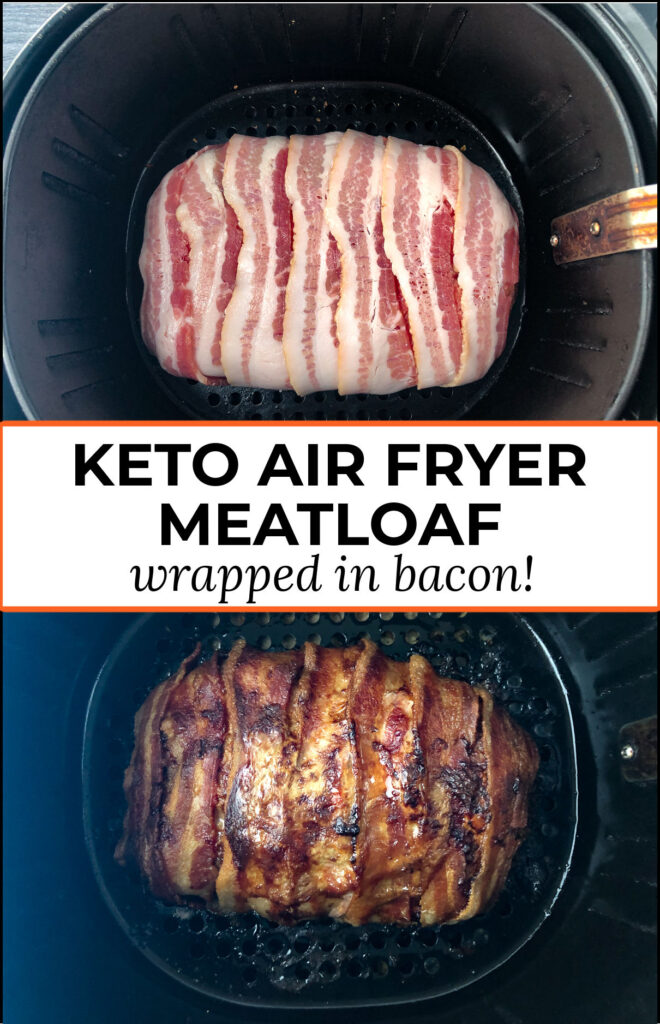 air fryer basket with keto bacon wrapped meatloaf and text