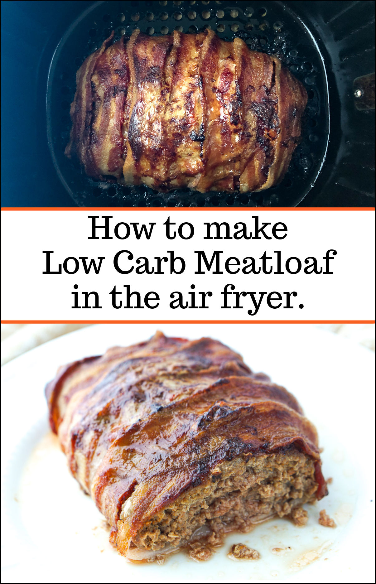 Air Fryer Meatloaf Recipe Easy Keto Bacon Wrapped Meatloaf