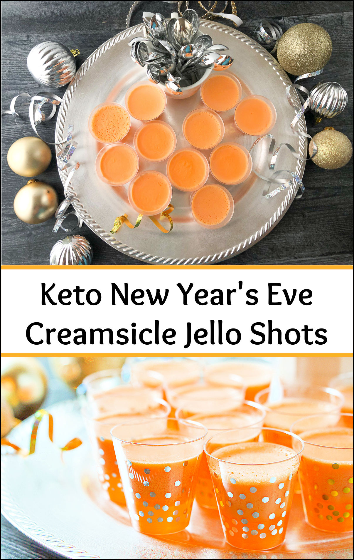 Creamsicle Keto Jello Shots sugar free jello treats for the New Year!