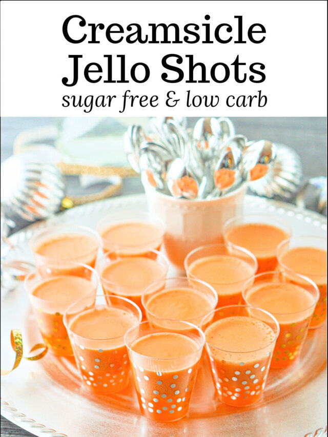 Creamsicle Keto Jello Shots for the Holidays! My Life Cookbook low