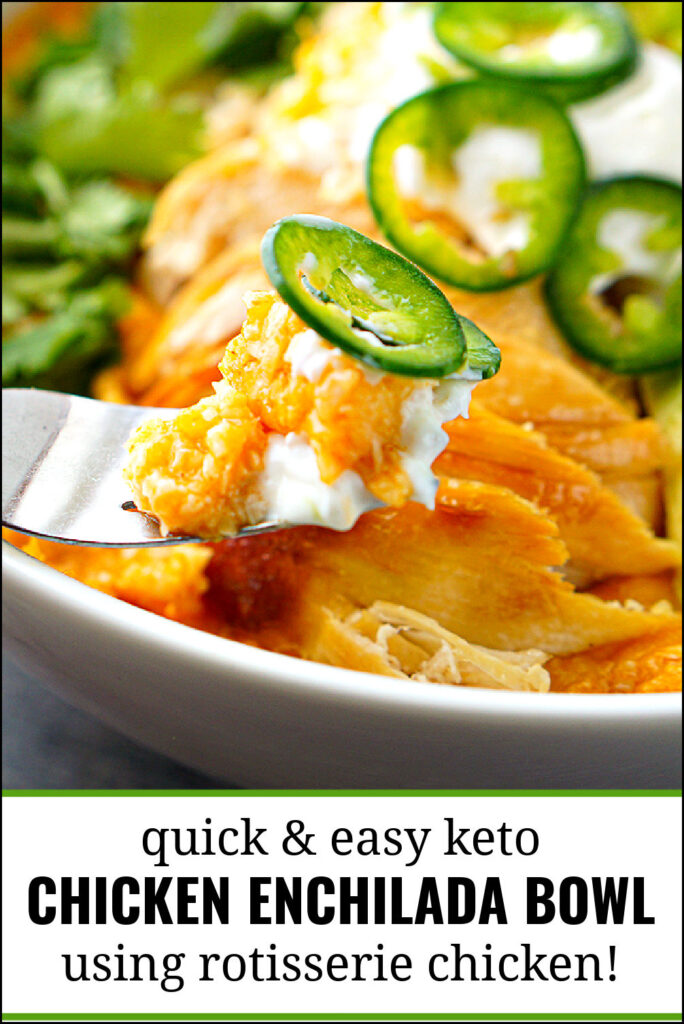 white bowl with keto chicken enchilada bowl and text