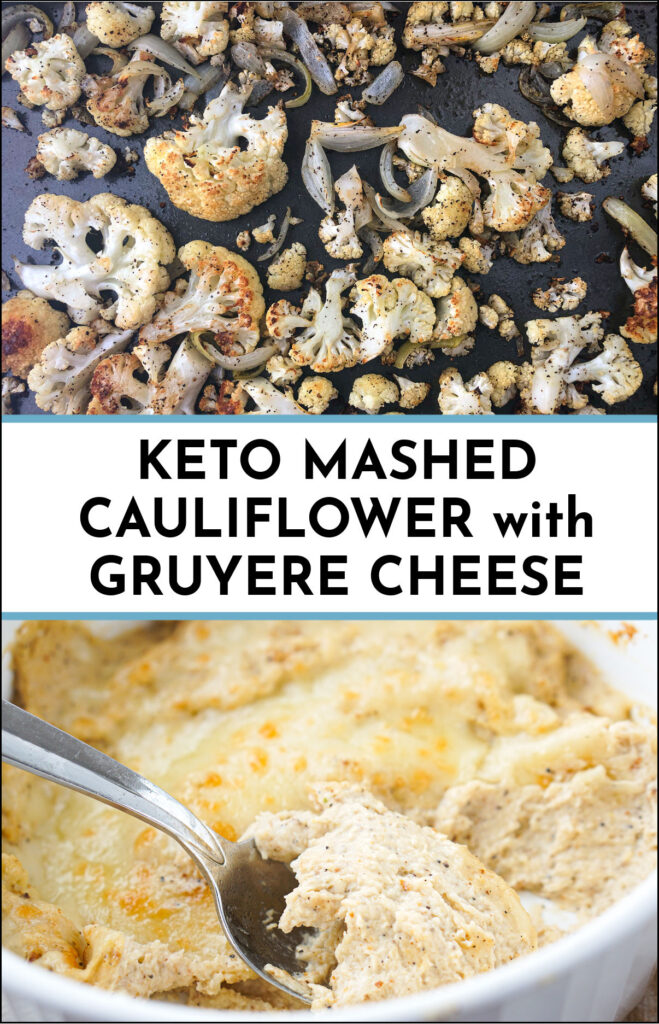 baking dish and roasted cauliflower on baking tray with keto roasted cauliflower mash and text