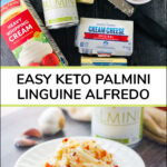 white plate with keto palmini linguine Alfredo and ingredients and text