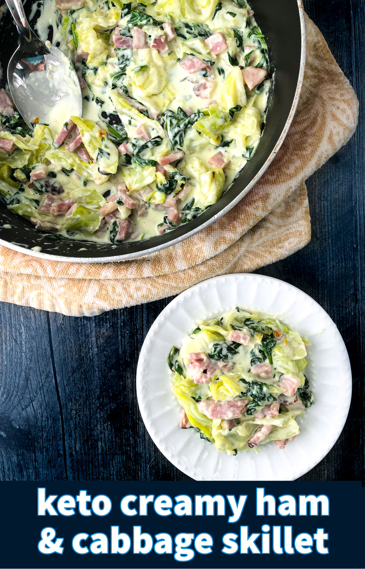 Keto Creamy Cabbage and Ham easy low carb skillet dinner recipe!