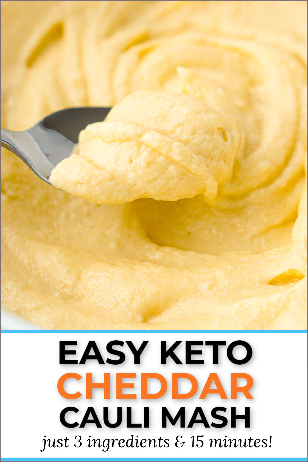 closeup of a spoonful of keto cheddar mashed cauliflower with text