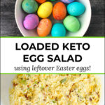 Easter eggs and white bowl with keto egg salad and crisp breads and text