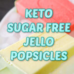 closeup of 2 keto jello popsicles with text