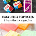 ingredients and keto jello popsicles with text