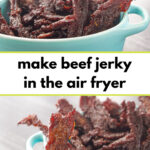 blue bowl with keto beef jerky made in air fryer with text