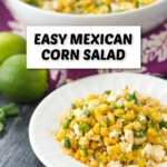 white bowl and plate with corn salad and fresh limes and cilantro with text