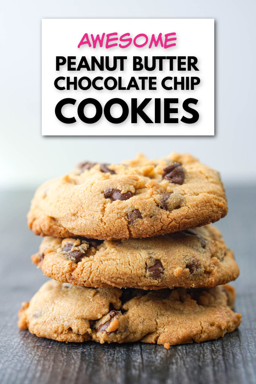 a stack of 3 chocolate chips cookies with peanut butter and text