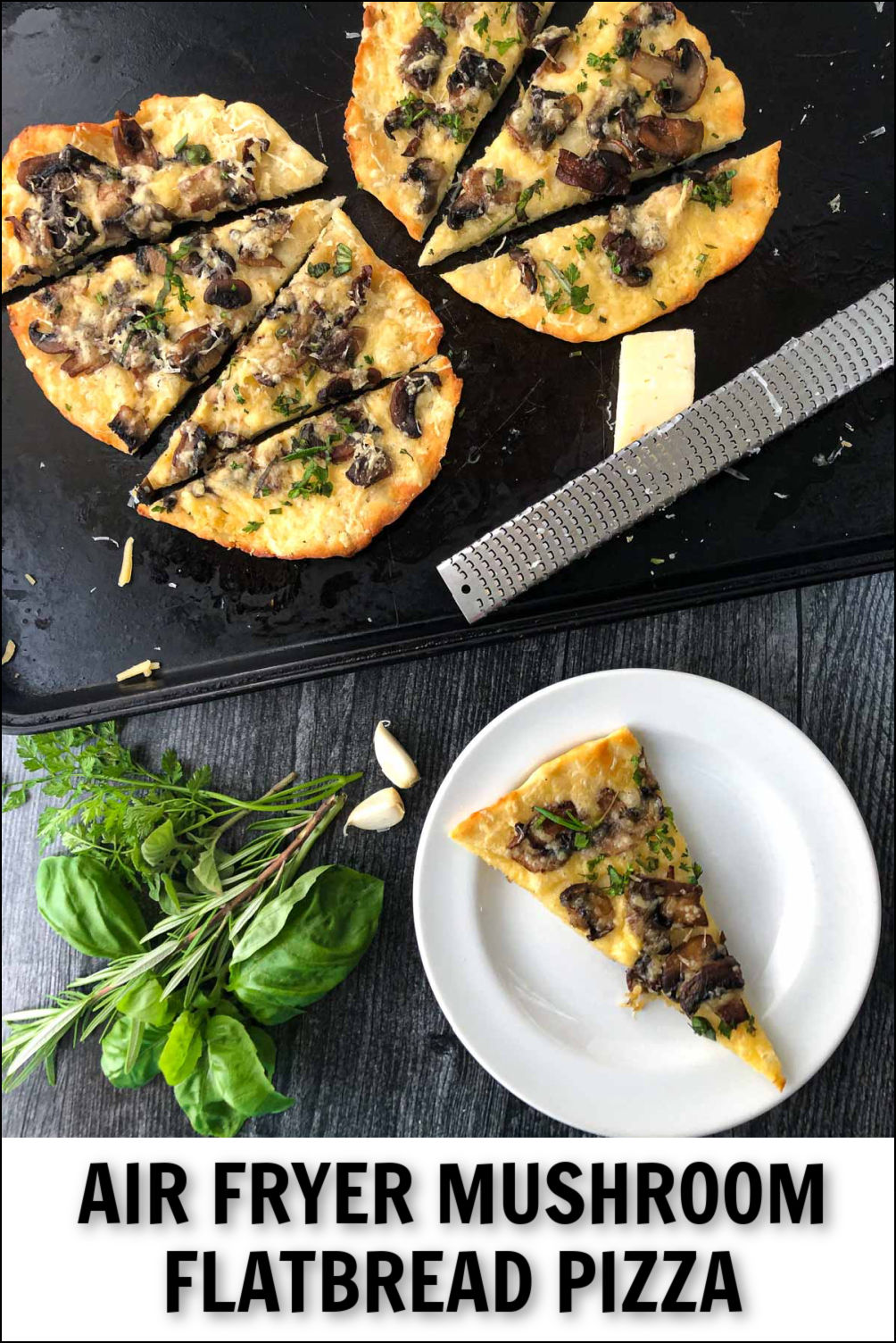 Air Fryer Mushroom Flatbread Pizza Recipe using 2 Ingredient Dough