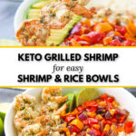 a keto grilled shrimp cauliflower rice bowl with sautéed veggies, avocado and text