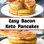 closeup of a forkful of keto bacon pancakes and text