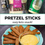 ingredients and aqua plate with keto pretzel sticks and spicy mustard and text