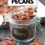 glass jar with keto pumpkin spice pecans and text