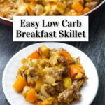 white plate and skillet with keto breakfast skillet and text