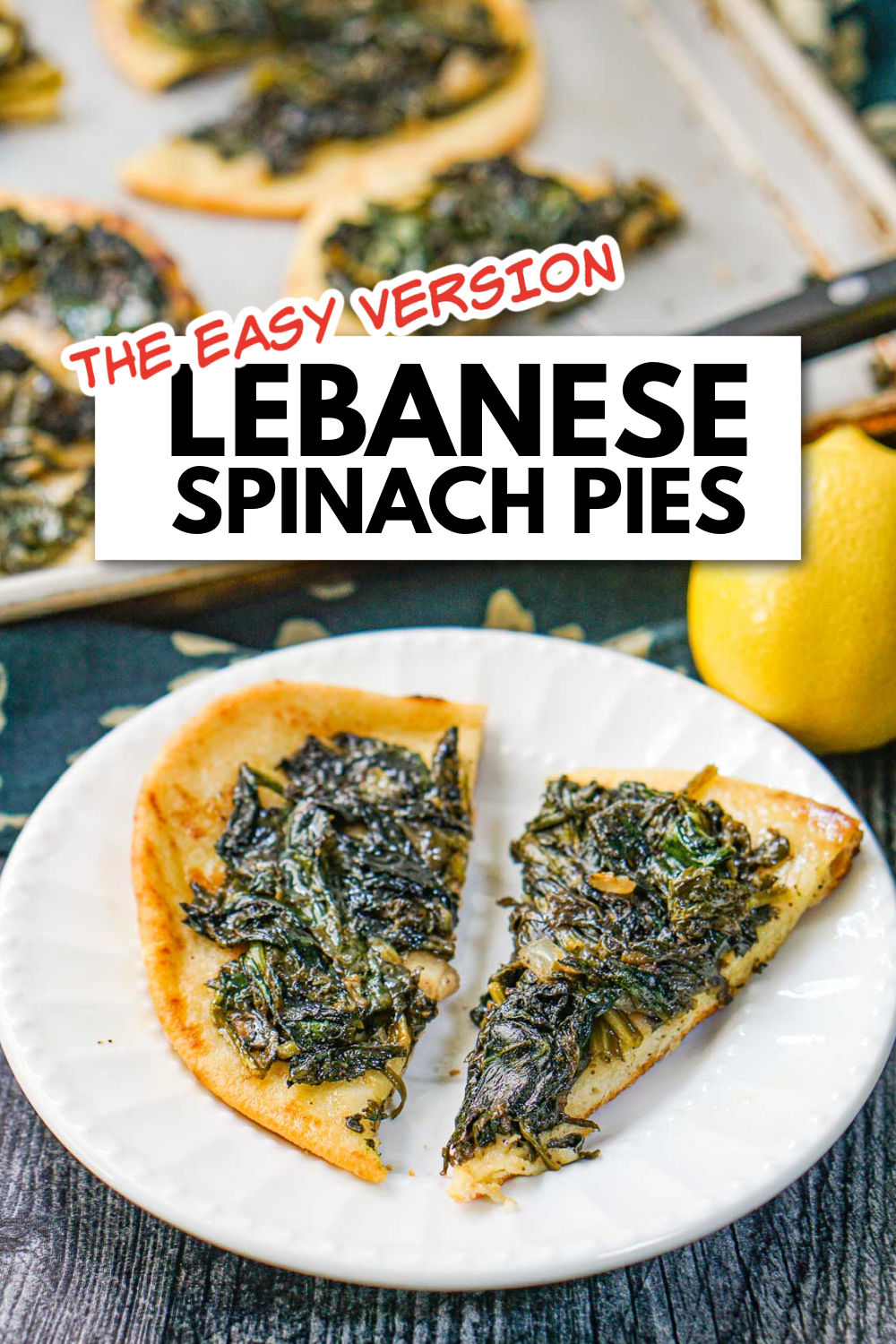 white plate and baking tray with Lebanese spinach pies and text