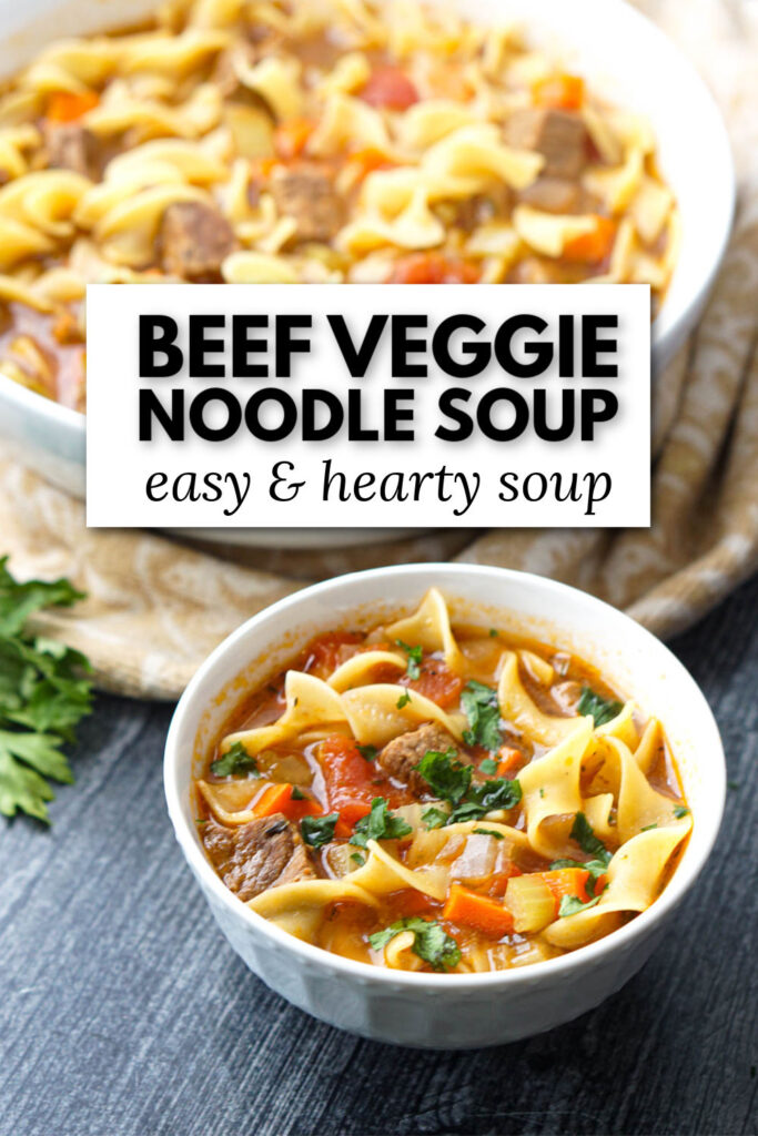 Vegetable Beef Noodle Soup easy, hearty and comforting soup recipe!