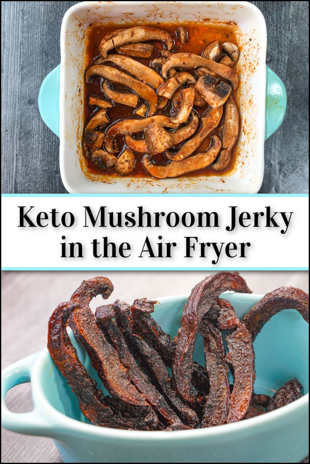 Homemade Mushroom Jerky Recipe in the Air Fryer easy keto snack!