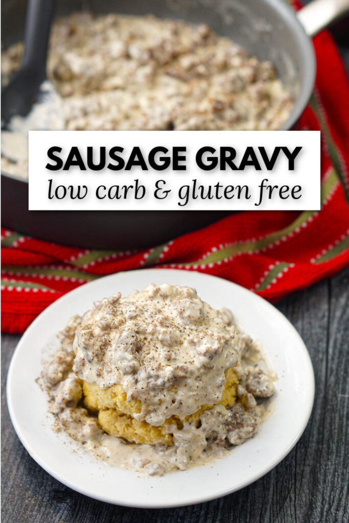 Keto Sausage Gravy Recipe just 3 ingredients, low carb & gluten free!