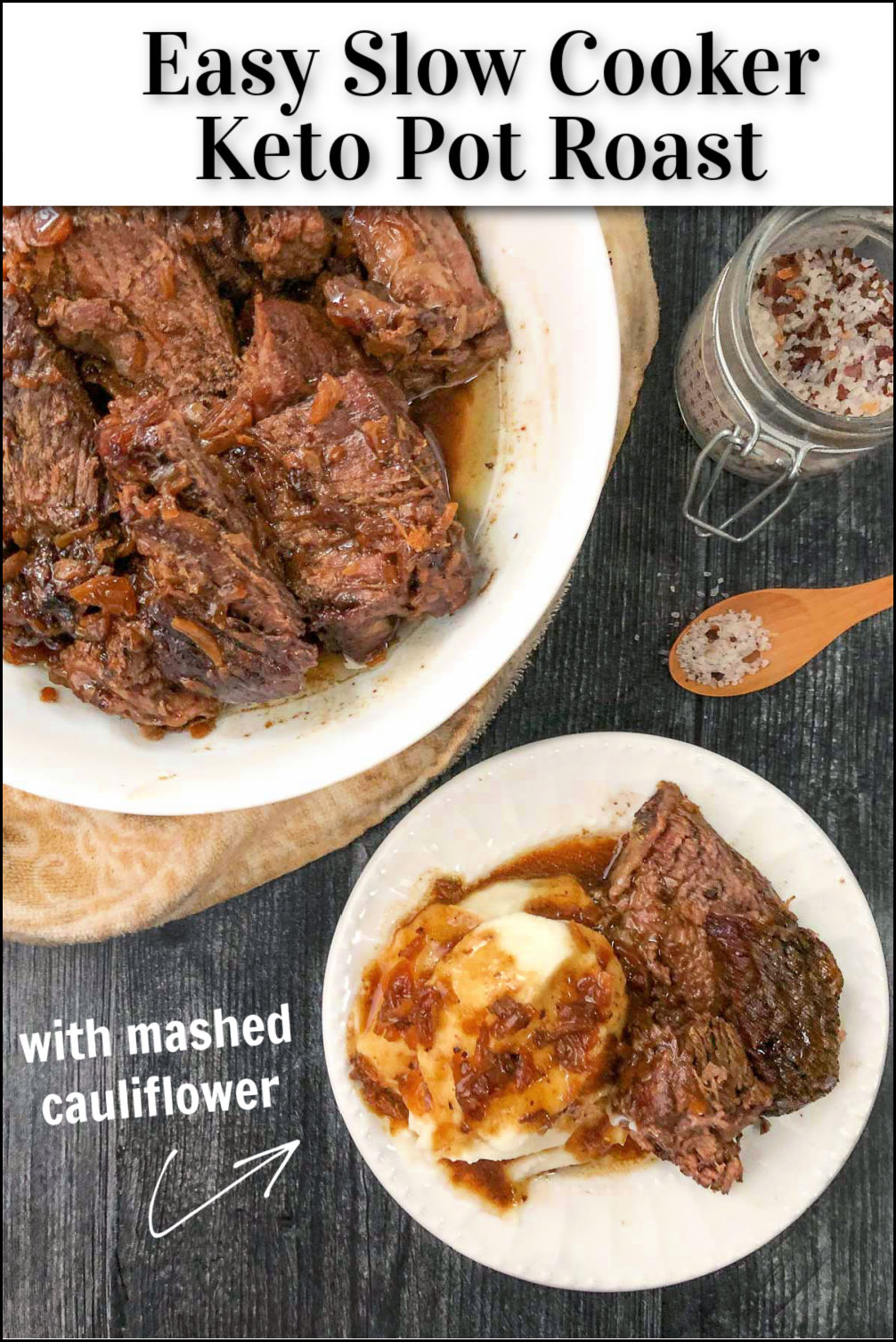 Slow Cooker Keto Pot Roast Dinner easy recipe using onion soup mix!