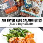 ingredients and white plate with keto salmon bites made in the air fryer with text