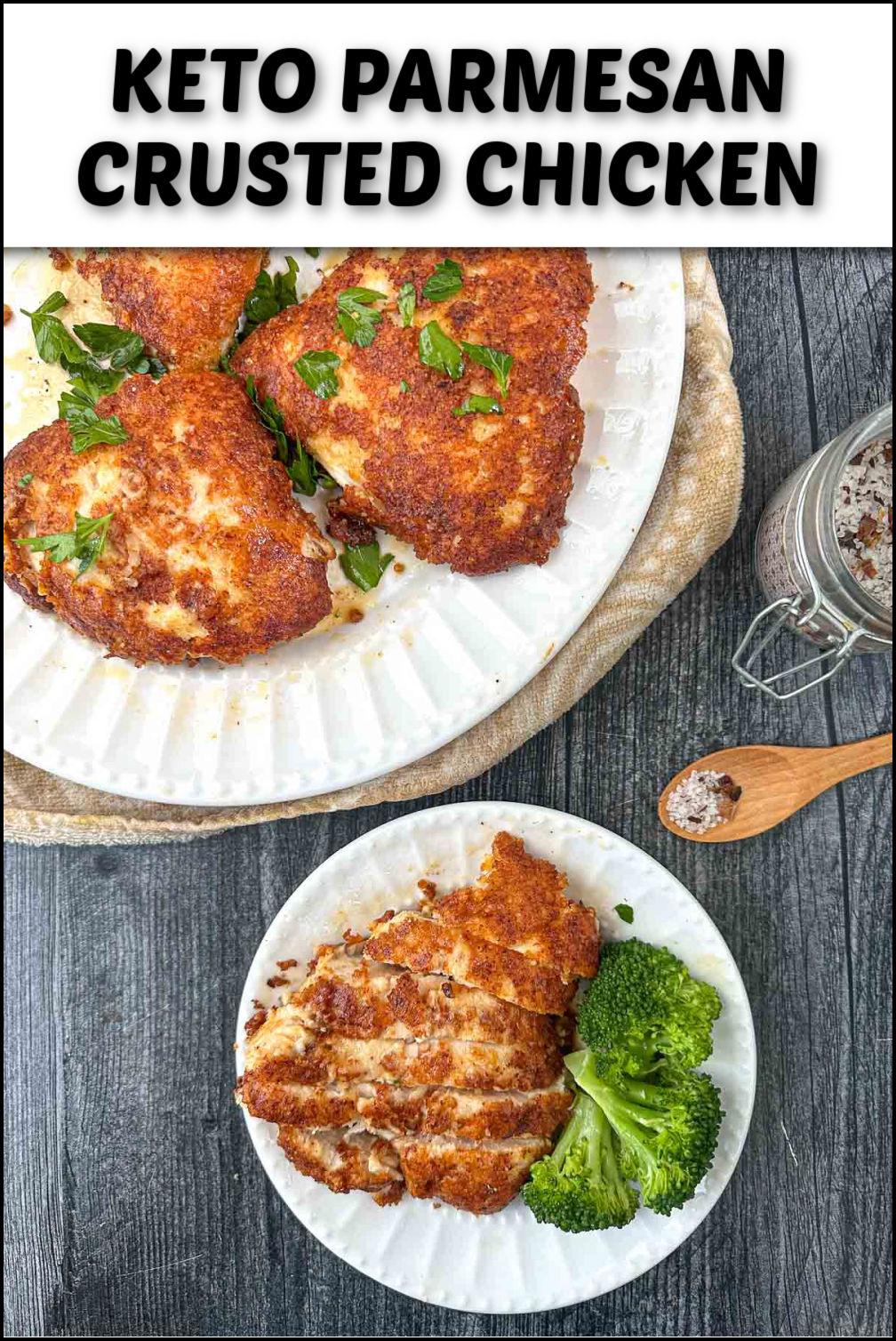 Keto Parmesan Crusted Chicken Recipe just 20 minutes to make!