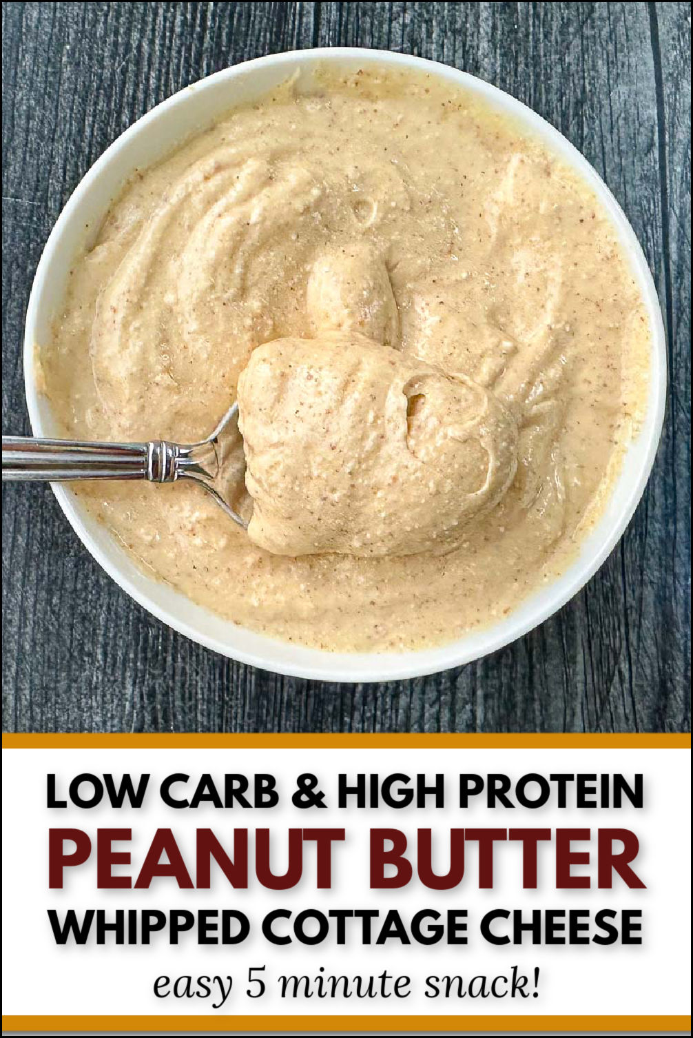 Keto Whipped Cottage Cheese with Peanut Butter high protein too