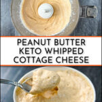 white bowl with whipped peanut butter cottage cheese and text