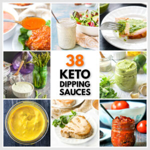 collage of keto dipping sauces and text