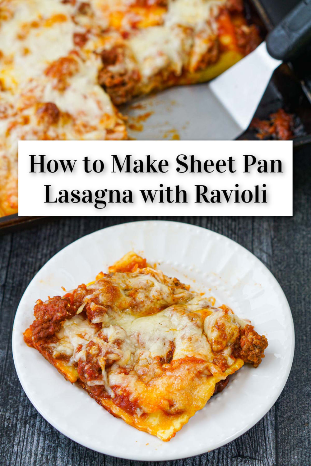 sheet pan ravioli lasagna with text