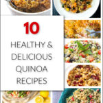 collage of quinoa recipes with text