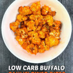 closeup of a bowl of buffalo cauliflower with text