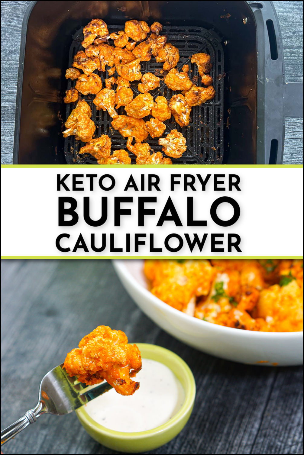 Keto Buffalo Cauliflower (Air Fryer) easy snack or appetizer!