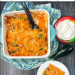 aerial view of baking dish and plate with chicken poblano casserole and sour cream and text