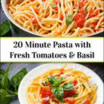pan and plate with fresh tomato pasta with basil and garlic and text