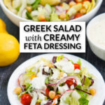 bowl and plate with Greek salad and a bowl of creamy dressing and fresh lemons and text