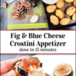 ingredients and a hand holding a fig and blue cheese crostini