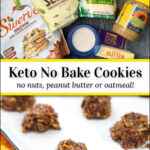 ingredients and cookie sheet covered in parchment paper and keto no bake cookies on it with text
